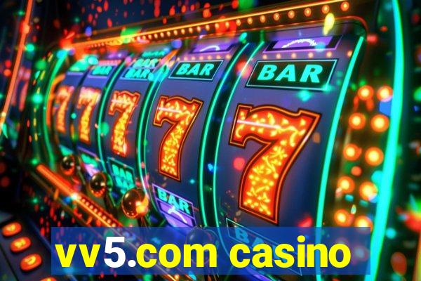 vv5.com casino